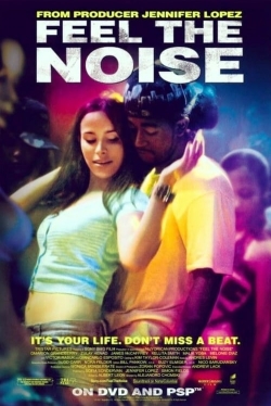 Watch Feel The Noise movies free hd online