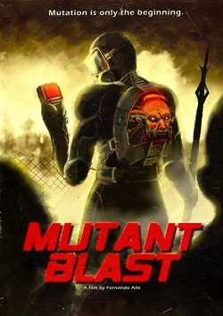 Watch Mutant Blast movies free hd online
