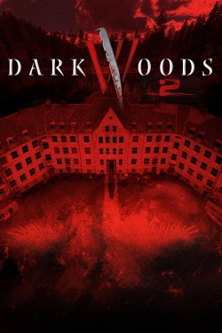 Watch Dark Woods II movies free hd online