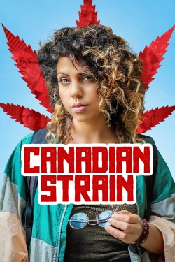 Watch Canadian Strain movies free hd online