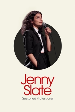 Watch Jenny Slate: Seasoned Professional movies free hd online