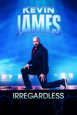 Watch Kevin James: Irregardless movies free hd online