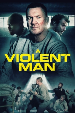 Watch A Violent Man movies free hd online
