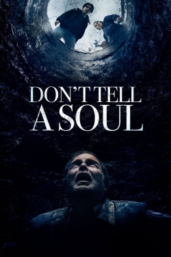 Watch Don't Tell a Soul movies free hd online