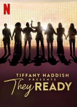Watch Tiffany Haddish Presents: They Ready movies free hd online