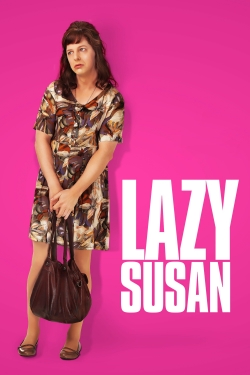 Watch Lazy Susan movies free hd online