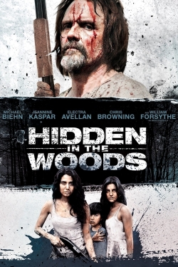 Watch Hidden in the Woods movies free hd online