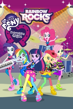 Watch My Little Pony: Equestria Girls - Rainbow Rocks movies free hd online