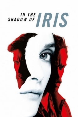 Watch In the Shadow of Iris movies free hd online