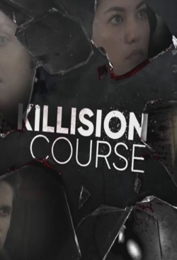 Watch Killision Course movies free hd online