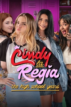 Watch Cindy la Regia: The High School Years movies free hd online