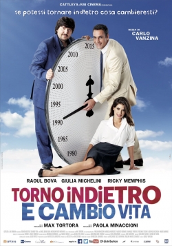 Watch Torno indietro e cambio vita movies free hd online