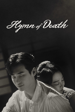 Watch Hymn of Death movies free hd online