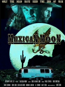 Watch Mexican Moon movies free hd online