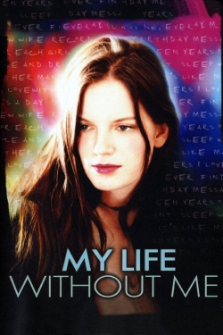 Watch My Life Without Me movies free hd online