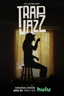 Watch Trap Jazz movies free hd online