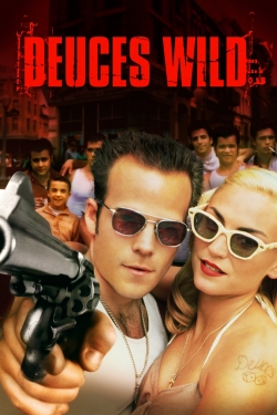 Watch Deuces Wild movies free hd online