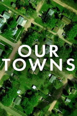 Watch Our Towns movies free hd online