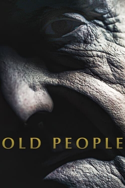 Watch Old People movies free hd online