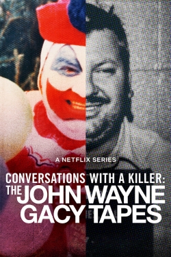 Watch Conversations with a Killer: The John Wayne Gacy Tapes movies free hd online