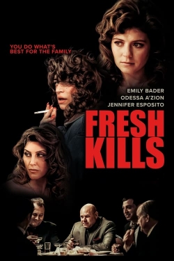 Watch Fresh Kills movies free hd online