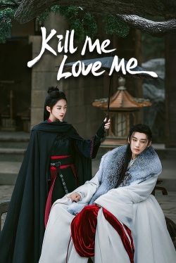 Watch Kill Me Love Me movies free hd online