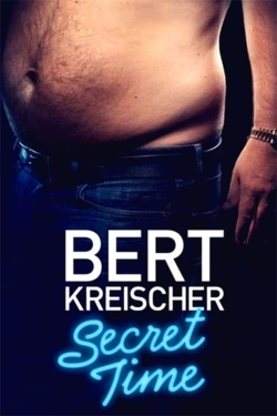 Watch Bert Kreischer: Secret Time movies free hd online