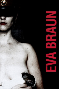 Watch Eva Braun movies free hd online