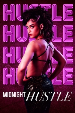 Watch Midnight Hustle movies free hd online