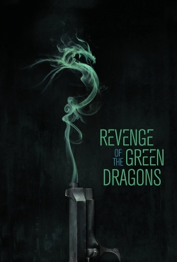 Watch Revenge of the Green Dragons movies free hd online