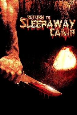 Watch Return to Sleepaway Camp movies free hd online