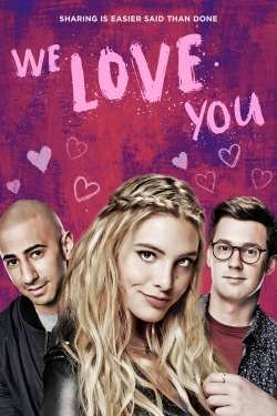 Watch We Love You movies free hd online