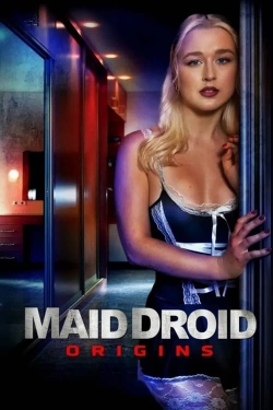 Watch Maid Droid Origins movies free hd online