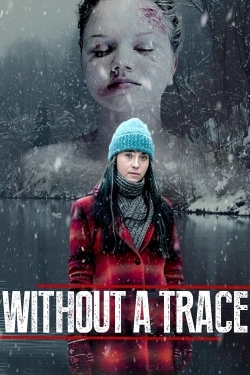 Watch Without a Trace movies free hd online