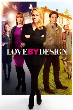 Watch Love by Design movies free hd online