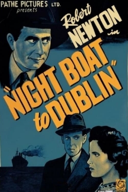 Watch Night Boat to Dublin movies free hd online