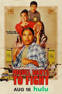 Watch Miguel Wants to Fight movies free hd online