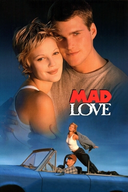 Watch Mad Love movies free hd online