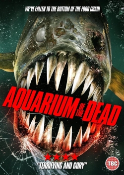 Watch Aquarium of the Dead movies free hd online