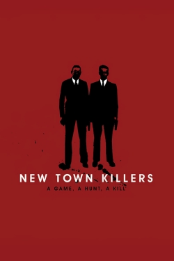 Watch New Town Killers movies free hd online