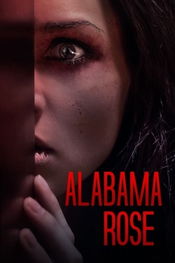 Watch Alabama Rose movies free hd online