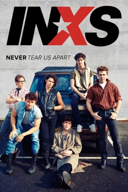 Watch INXS : Never Tear Us Apart movies free hd online