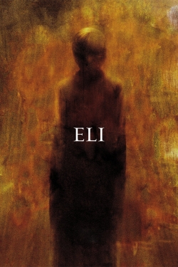 Watch Eli movies free hd online