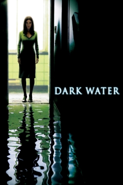 Watch Dark Water movies free hd online