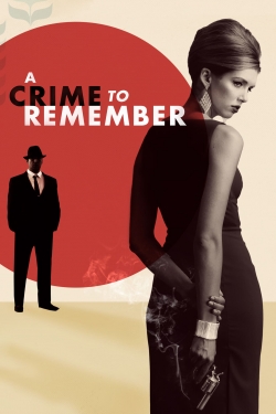 Watch A Crime to Remember movies free hd online