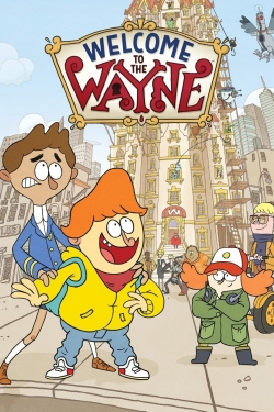 Watch Welcome to the Wayne movies free hd online