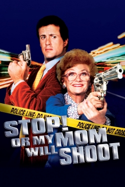 Watch Stop! Or My Mom Will Shoot movies free hd online