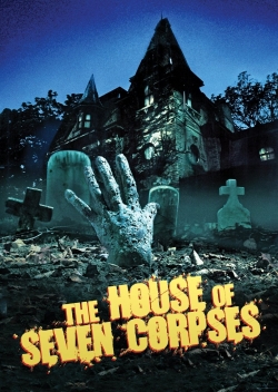 Watch The House of Seven Corpses movies free hd online