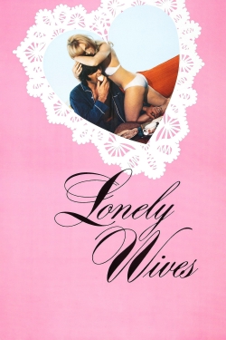 Watch Lonely Wives movies free hd online