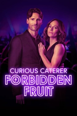 Watch Curious Caterer: Forbidden Fruit movies free hd online